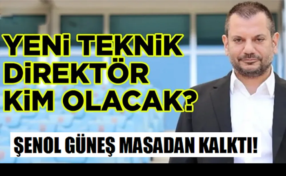 Şenol Güneş Masadan Kalktı 