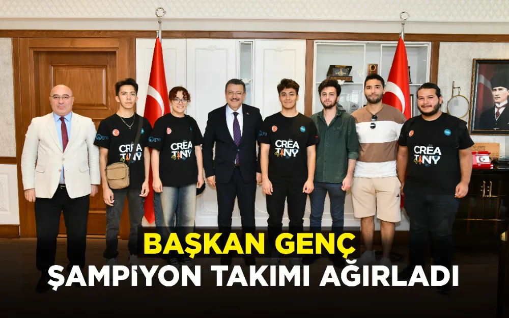 BAŞKAN GENÇ ŞAMPİYON TAKIMI AĞIRLADI