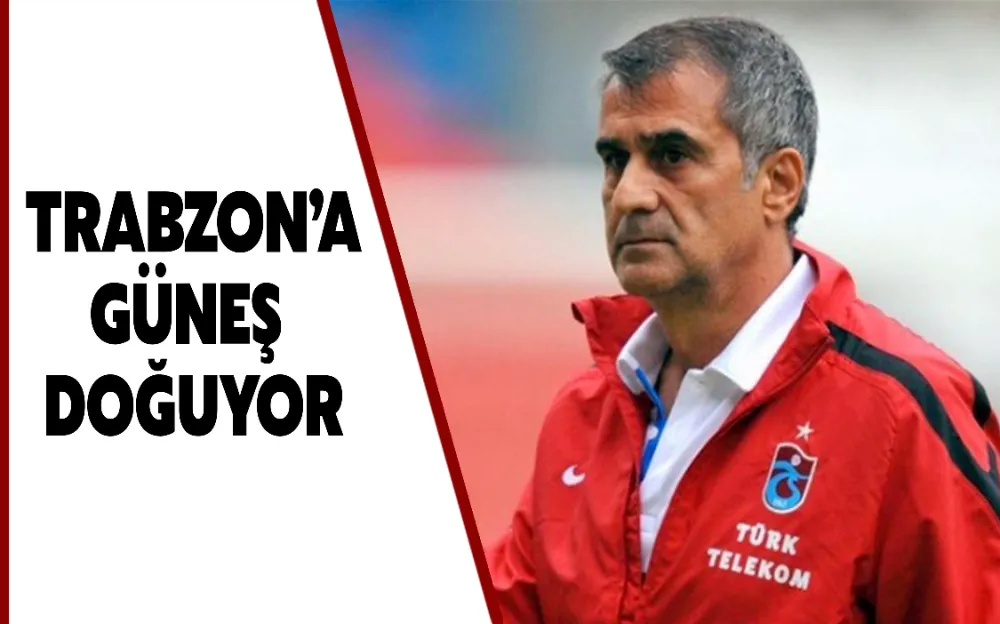 TRABZON’A GÜNEŞ  DOĞUYOR