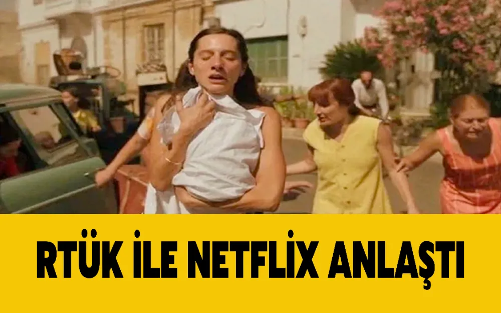 RTÜK İLE NETFLİX ANLAŞTI