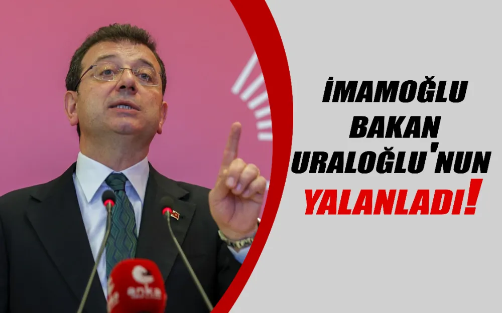 İmamoğlu Bakan Uraloğlu