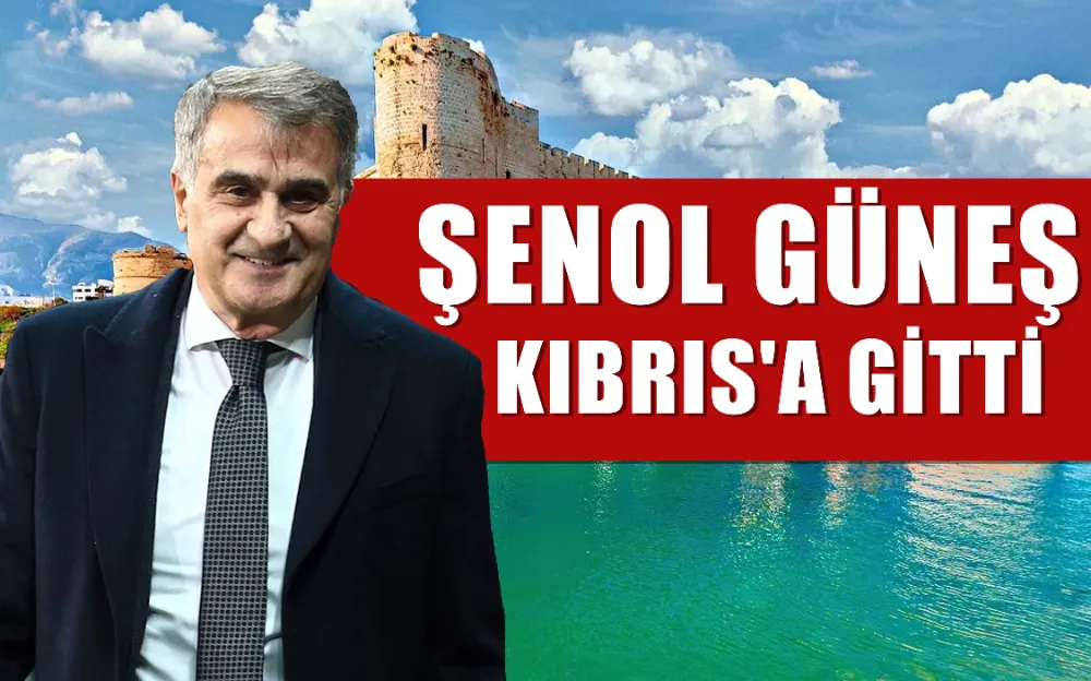 Şenol Güneş Kıbrıs