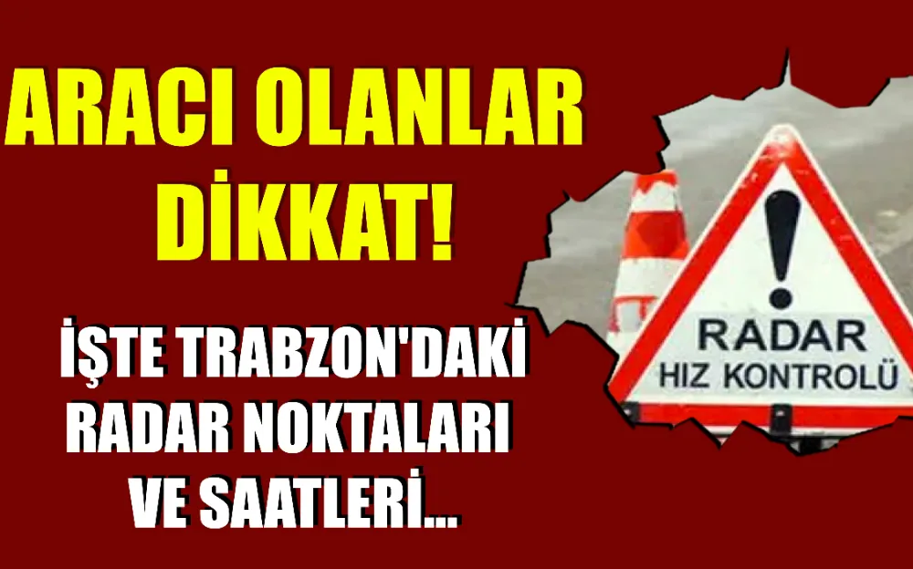 İşte Trabzon